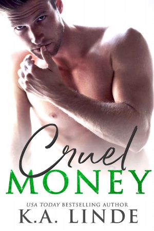 [Cruel 01] • Cruel Money · Cruel Book One